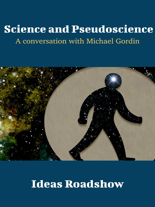 Title details for Science and Pseudoscience by Howard Burton - Available